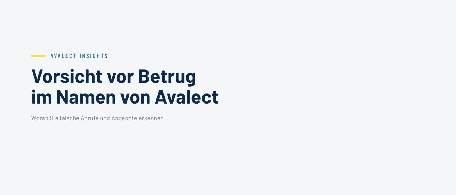 Avalect Insights: Vorsicht vor Betrug im Namen von Avalect. Woran Sie falsche Anrufe und Angebote erkennen